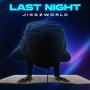 Last Night (Explicit)