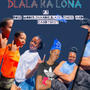 Dlala ka lona (feat. Rose Moder, Chandie, Black Chick & Candyshxt)