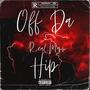 Off Da Hip (Explicit)