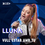 Vull estar amb tu (En Directe 3Cat)