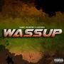 Wassup (Explicit)