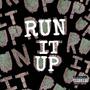 Run It Up (Explicit)