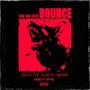 BOUNCE (Explicit)