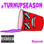 #Turnupseason