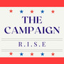 The Campaign (R.I.S.E) [Explicit]