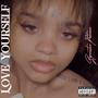 Love Yourself (feat. SAYSO) [Explicit]