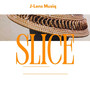 SLICE