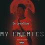 MY ENEMIES (Explicit)