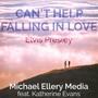 Can't Help Falling In Love (feat. Katherine Evans)