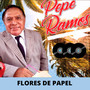 Flores de Papel