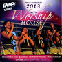 True Worship 2013 (Recorded Live at the Christ Worship House Auditorium)