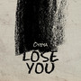 Lose You