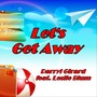 Let's Get Away (feat. Leslie Blum)