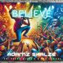 Believe (feat. A Too Lyrical & Young Bleed) [Explicit]