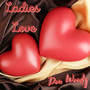 Ladies Love (Explicit)