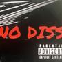 No Diss (Explicit)