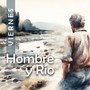 Hombre y Río