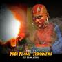 Yoga Flame Throwers (feat. Dielawn Jo Psykez) [Explicit]