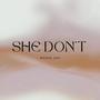 She Don't
