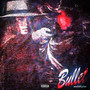 Bullet (Explicit)