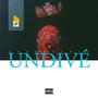 UNDIVÉ (Explicit)