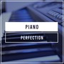 Piano Perfection