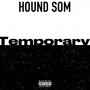 Temporary (Explicit)