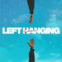 Left Hanging