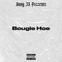 Bougie Hoe (Explicit)