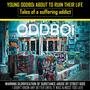 Young ODDBOi: Tales of a suffering addict (Explicit)
