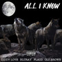 All I Know (Explicit)