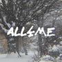 ALL4ME (Explicit)