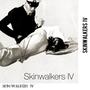 Skinwalkers IV