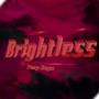 Brightless