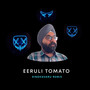 Eeruli Tomato Singhavaru Remix