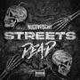 Streets Dead (Explicit)