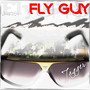 Fly Guy (Explicit)