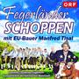 Fegerländer SCHOPPEN mit EU-Bauer Manfred Tisal