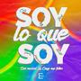 Soy Lo Que Soy (feat. Shely, José Zevallos, Bratt Miñano, Cris, Fe Alarcón & Harold Rodríguez)