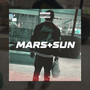 mars n the sun (Explicit)