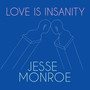 Love Is Insanity