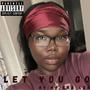 Let You Go (Explicit)