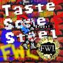 Taste Some Steel (Explicit)