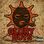 GLORY BOYS