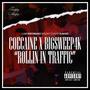 Rollin in traffic (feat. Big sweep 4k & Coe Caine) [Explicit]