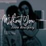 Without You (Explicit)