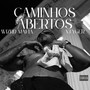 Caminhos Abertos (Explicit)