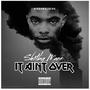 It Ain't over (Explicit)