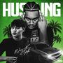 Hustling (feat. HK) [Explicit]