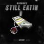 Still Eatin (Deluxe) [Explicit]